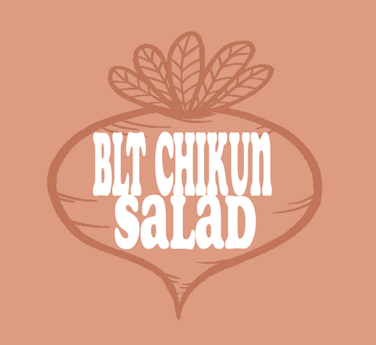 BLT CHIKUN SALAD