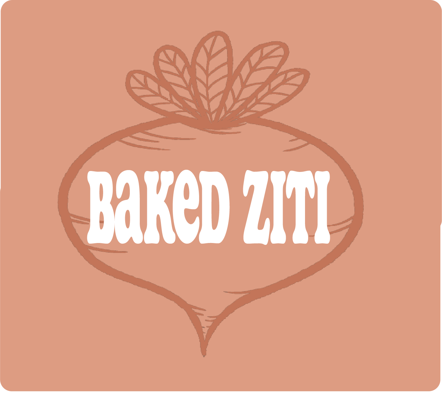 BAKED ZITI
