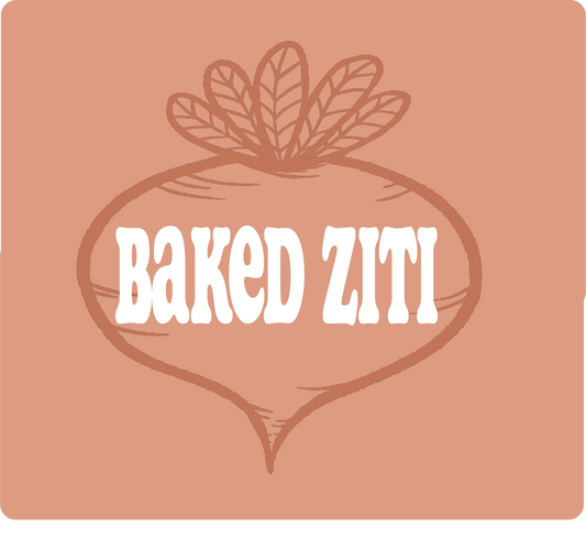 BAKED ZITI