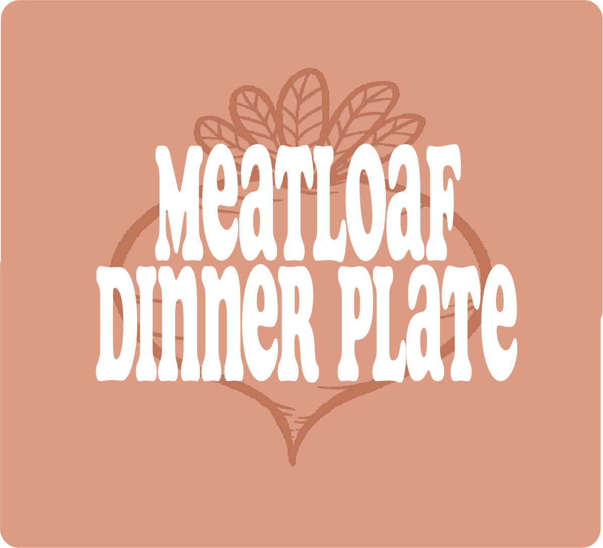 MEATLOAF DINNER PLATE